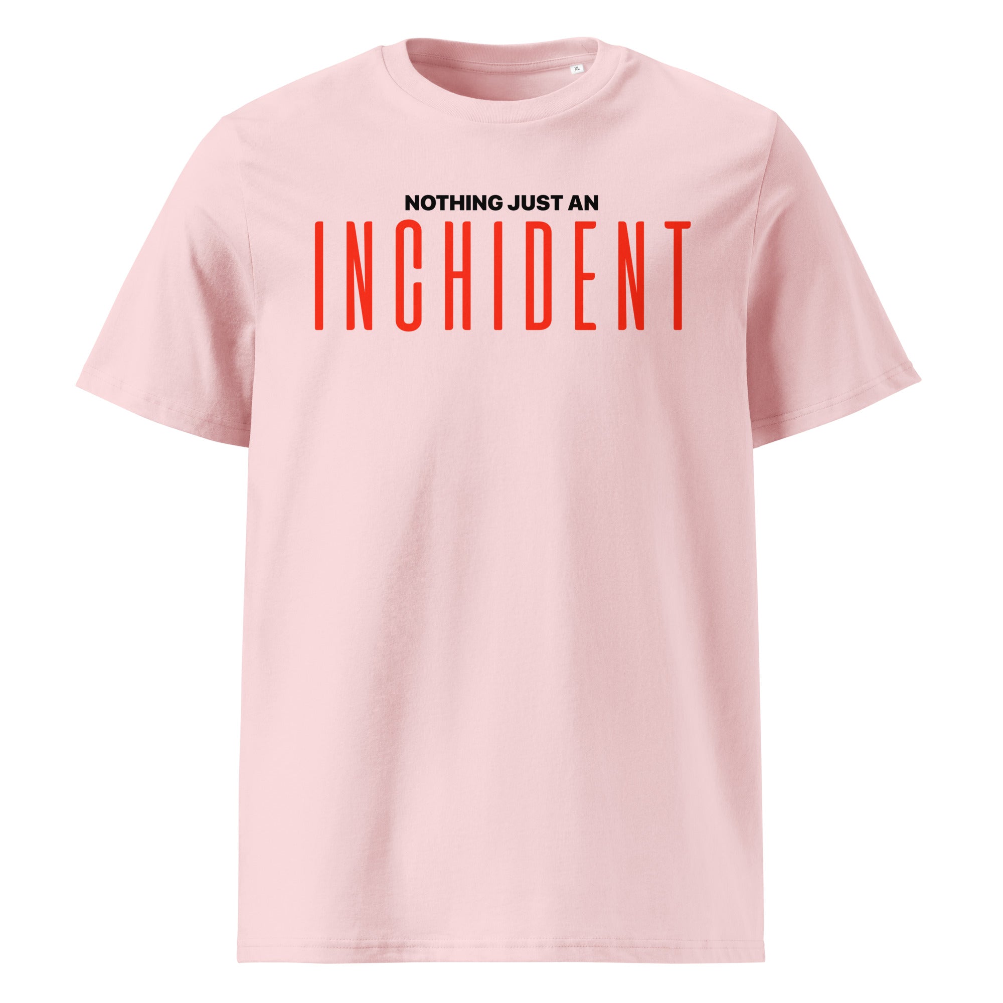Nothing just an Inchident T-Shirt rosa – Vorderansicht