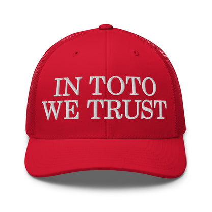 In Toto We Trust - Trucker Cap