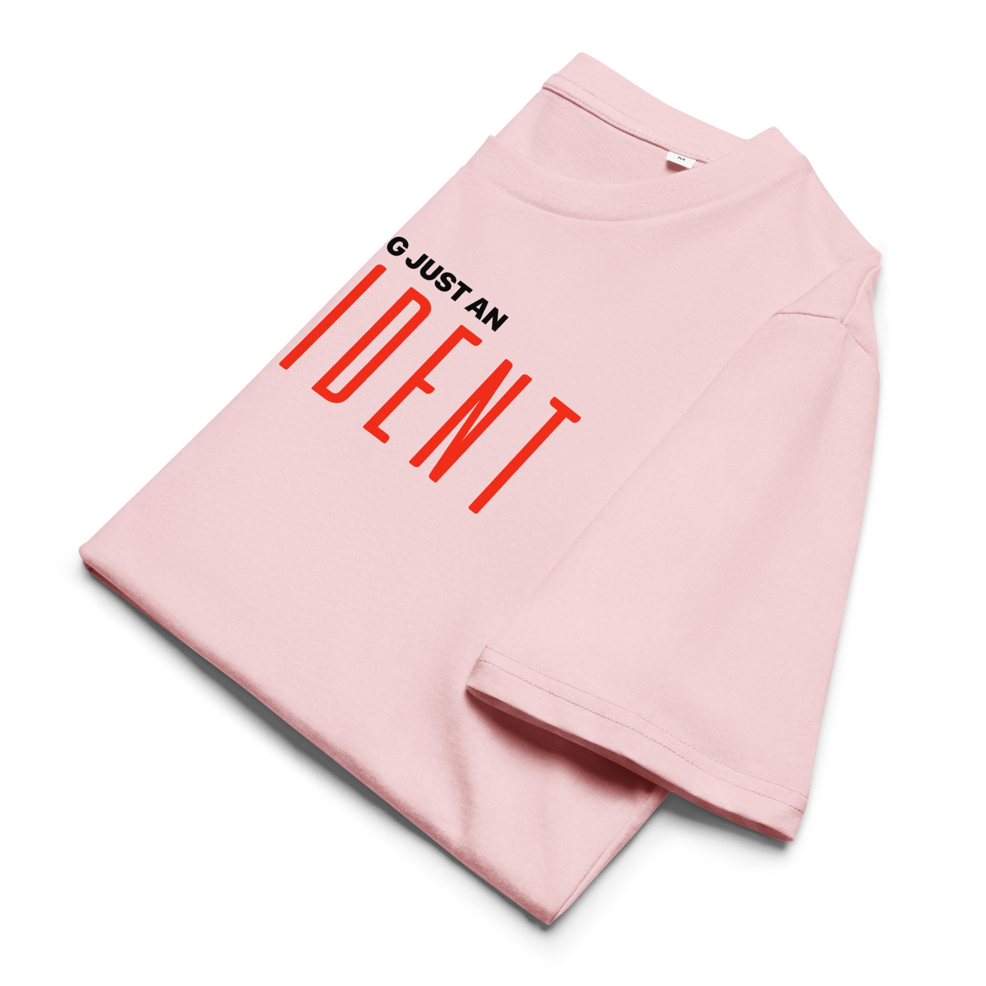 Nothing just an Inchident T-Shirt rosa Vorderansicht alternativ